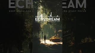 🌙 Soft ambient vibes ✨Sleep & relax with EchoDream 🎧#AmbientMusic #Sleep #Relax #Shorts #EchoDream