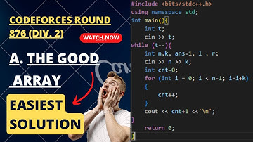 Codeforces Round 876 (Div. 2) | A. The Good Array | Level - Easy (One Liner)