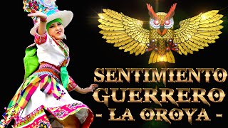 SENTIMIENTO GUERRERO DE LA OROYA / 4° PUESTO / GRAN FINAL TUNDIQUE DE ORO 2023