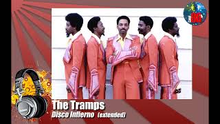 The Tramps - Disco Infierno (extended)