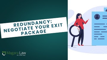 Redundancy - negotiating your exit package