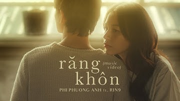 PHÍ PHƯƠNG ANH ft. RIN9 | Răng Khôn | Official Music Video
