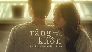 PHÍ PHƯƠNG ANH ft. RIN9 | Răng Khôn | Official Music Video chords