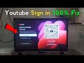Sign in with your Google Account Smart LED TV Youtube Sign in with your phone problem