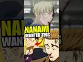 Nanami Wanted To Be Like Todo...