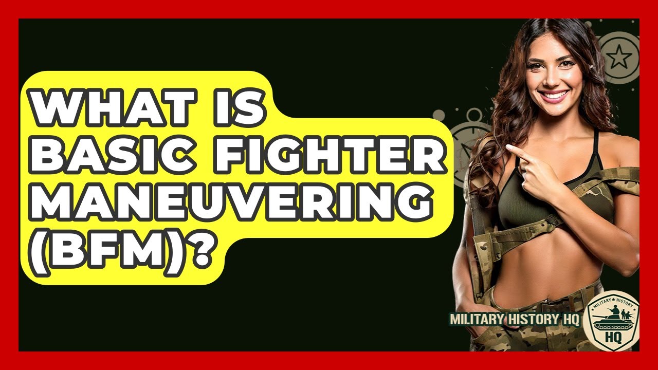 What Is Basic Fighter Maneuvering (BFM)? - Military History HQ