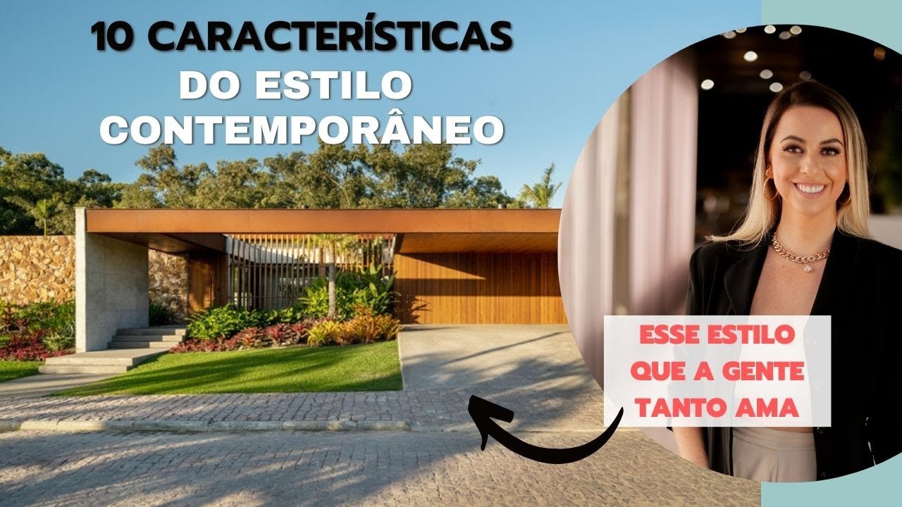 10 CARACTERISTICAS DO ESTILO CONTEMPORÂNEO - YouTube