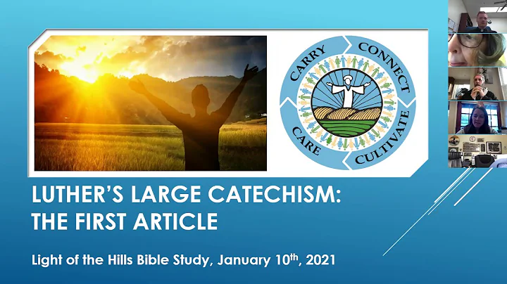 Luther's Large Catechism: The First Article 1-10-2021