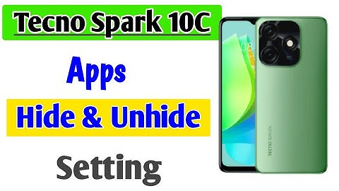 Tecno spark 10c Apps hide and unhide kaise kare the/How to hide apps settings in tecno spark 10c