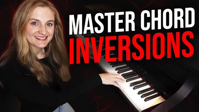 Master Chord Inversions For Effortless Piano 2024