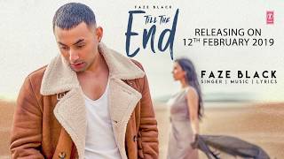 Trailer - Till The End by Faze Black
