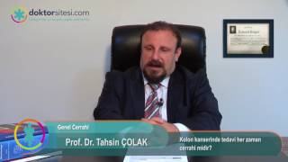 Kolon Kanserinde Tedavi Her Zaman Cerrahi Midir?