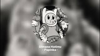 Dimana Hatimu - Papinka (cover : Wahyu Landax) Tiktok Version