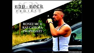 Bonez MC &amp; RAF Camora - Prophezeit - Don Creatore ReMix - Rock Style