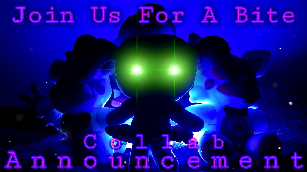 (CLOSED) Join Us For A Bite Remix - FNaF Plush COLLAB Map [12/12 Taken ...