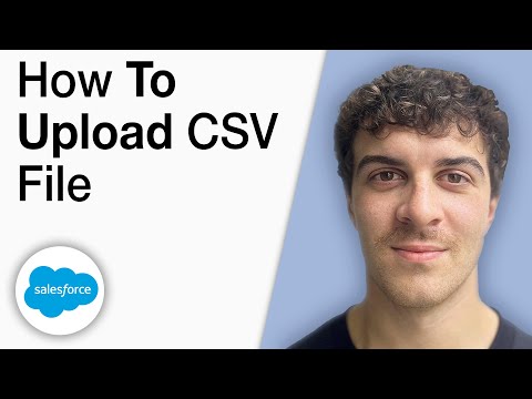 How To Upload CSV File on Salesforce [2025 Full Guide]