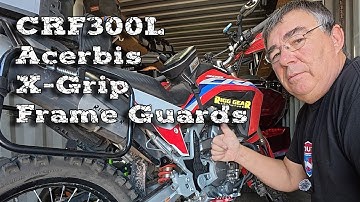 Honda CRF300L & CRF300 Rally Acerbis X Grip Frame Guards Install #honda #crf300l #crf300rally