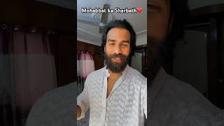 Mohabbat ka Sharbath ❤️🤔
