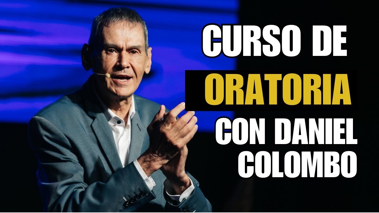 🎤 Curso de Oratoria con Daniel Colombo | 100% Práctico