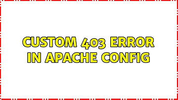Custom 403 error in Apache config