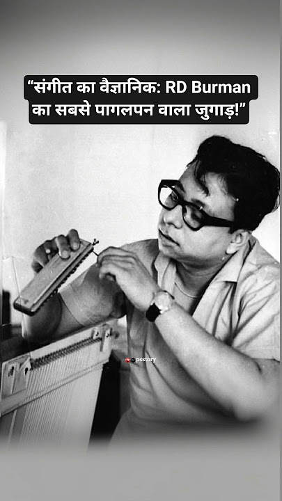 'Only R.D. Burman Could Do This! Music with a Comb & Bottle 🎶'#bollywood #shorts #reels #song #old