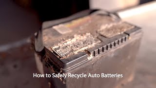 Helpful Tip - How to Safely Recycle Auto Batteries