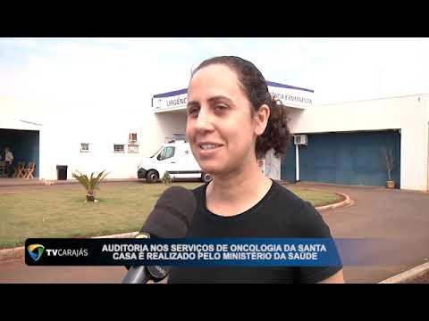 AUDITORIA NOS SERVICOS DE ONCOLOGIA DA SANTA CASA