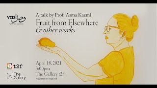 Fruit from Elsewhere, and other works