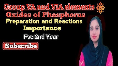 Oxides of Phosphorus | p block elements class 12 | Uses of phosphorus oxides