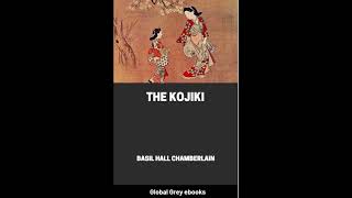 The Kojiki (古事記) Audio Book-Part 1