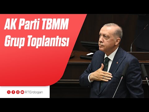 AK Parti TBMM Grup Toplantısı