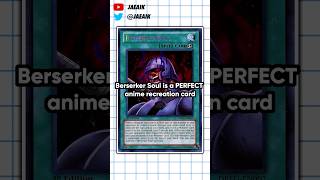 Berserker Soul is a PERFECT Anime Recreation Card #jaeaik #yugioh #yugi #berserkersoul