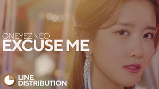 ["2+2=You&I" Track #4] ONEYEZ NEO - Excuse Me | Line Distribution
