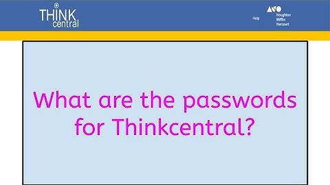 RUSD Thinkcentral: What are the passwords for Thinkcentral?