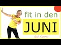 in 20 min.🌻"fit in den Juni" | Kurz-Cardio ohne Geräte