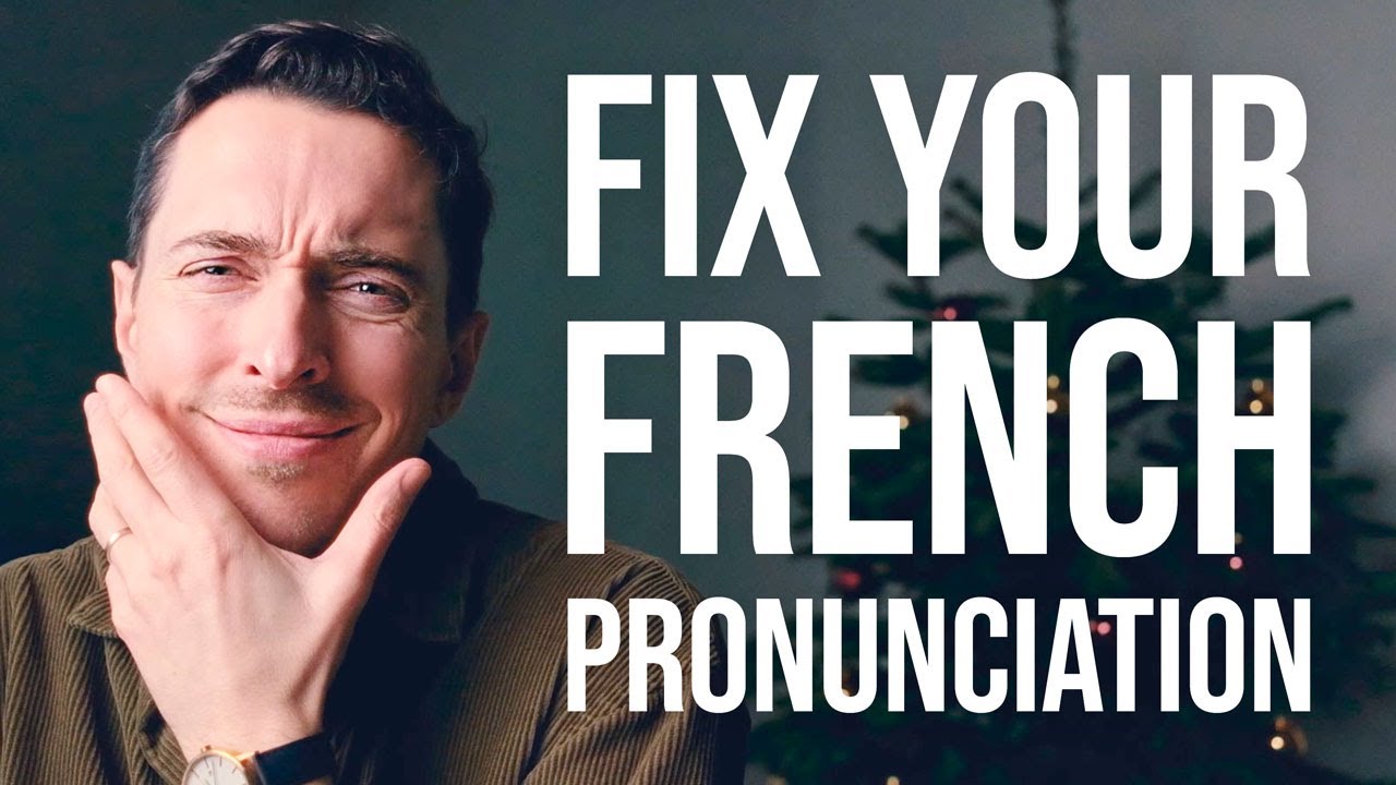 French Pronunciation 7 Mistakes That Make You Hard to Understand