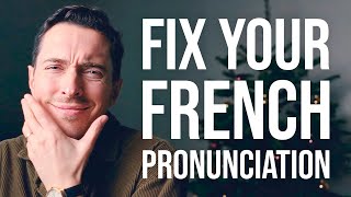 French Pronunciation 7 Mistakes That Make You Hard to Understand