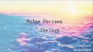 Malam Pertama (lirik) By Chrisye