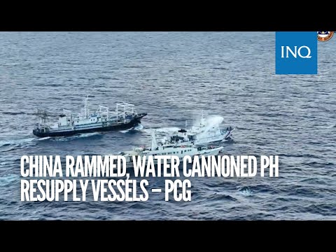 China rammed, water cannoned PH resupply vessels – PCG