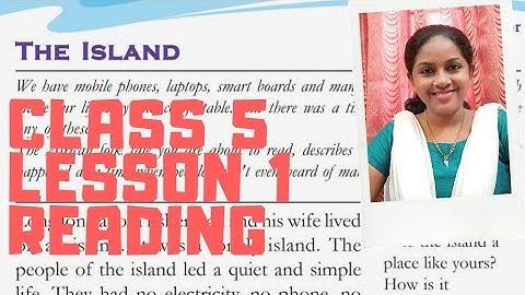 Class 5 | unit 1| LESSON 1| THE ISLAND | PART 1 - READING