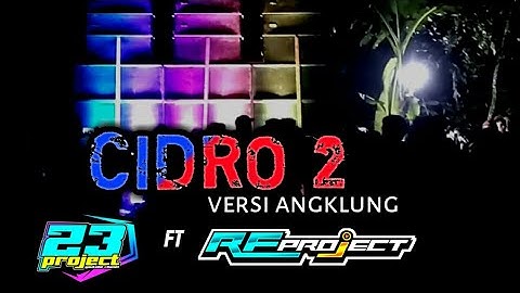 DJ CIDRO 2 ||VERSI ANGKLUNG ||SLOW BASS
