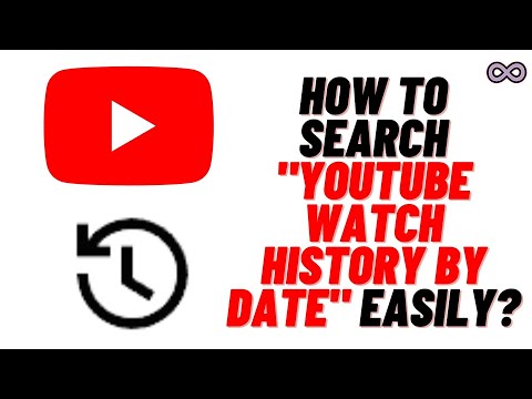 How to Search YouTube Watch History by Date