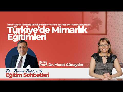 Türkiye’de Mimarlık Eğitimleri