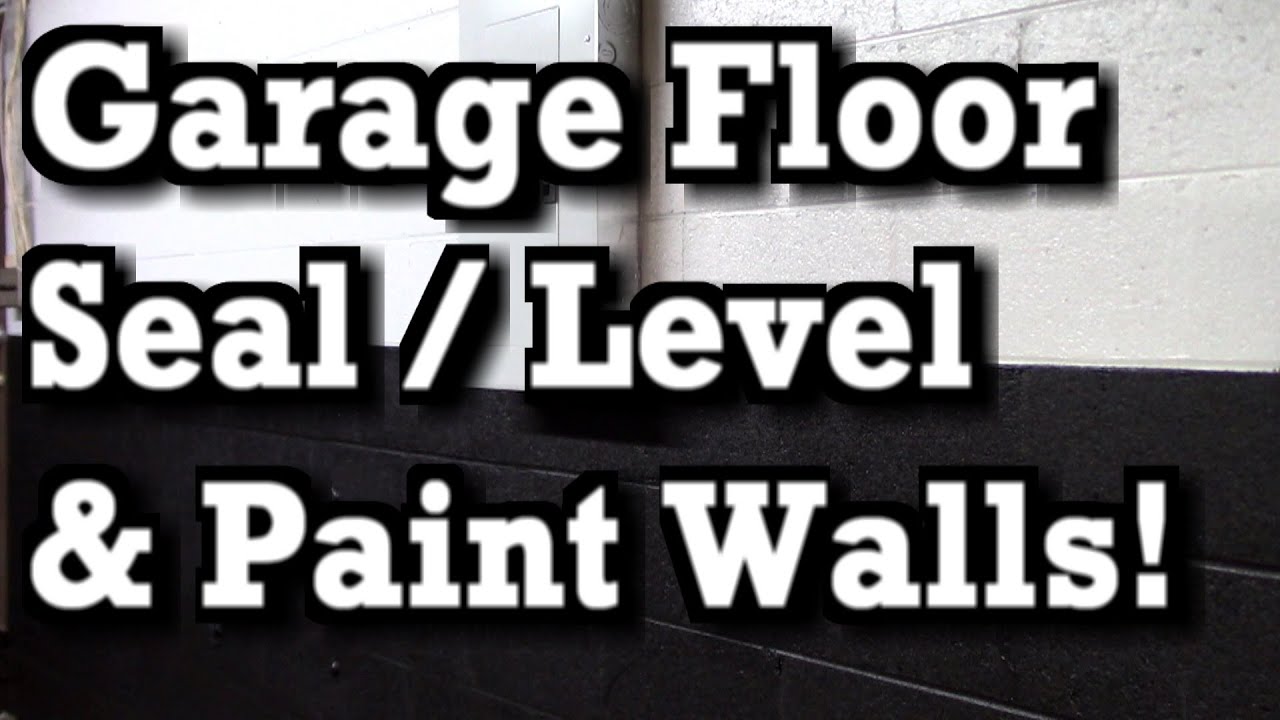 Sealing Garage Floor / Leveling and Painting Walls!!! YouTube