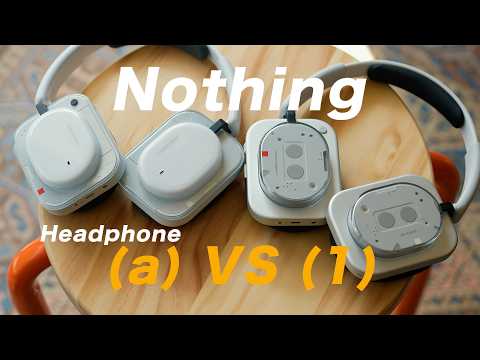 Nothing Headphone(a)は買い？Headphone(1)と比較してみた