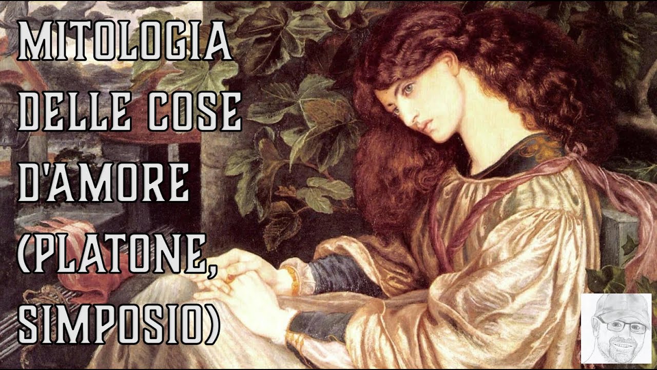 Mitologia delle cose d'amore (Platone, Simposio) - YouTube
