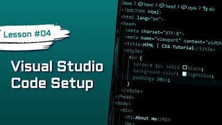 VSCode Setup For Beginners In Minutes! | HTML & CSS #04