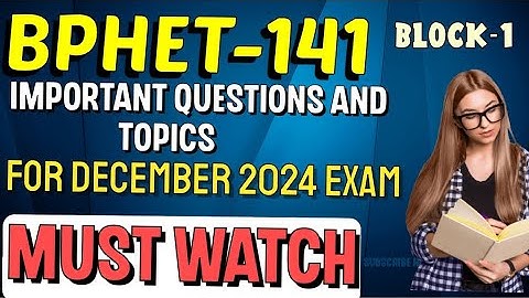 bphet-141 unit wise explanation | WITH IMPORTANT QUESTIONS 💯 | For December 2024 Exam | #ignou #fyp