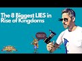 The 8 biggest lies in rise of kingdoms