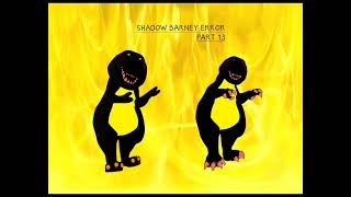 SHADOW BARNEY ERROR THUMBNAILS